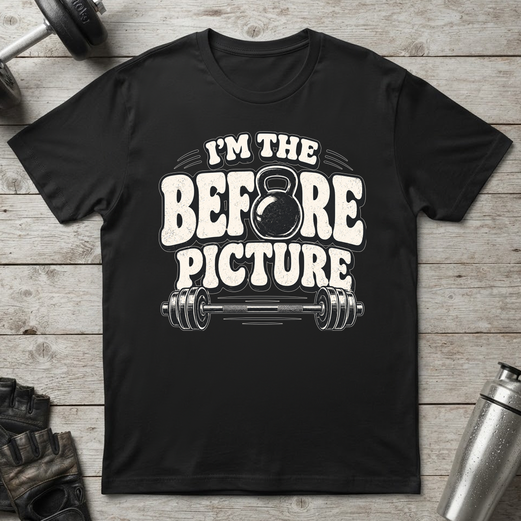 Before Picture T-Shirt
