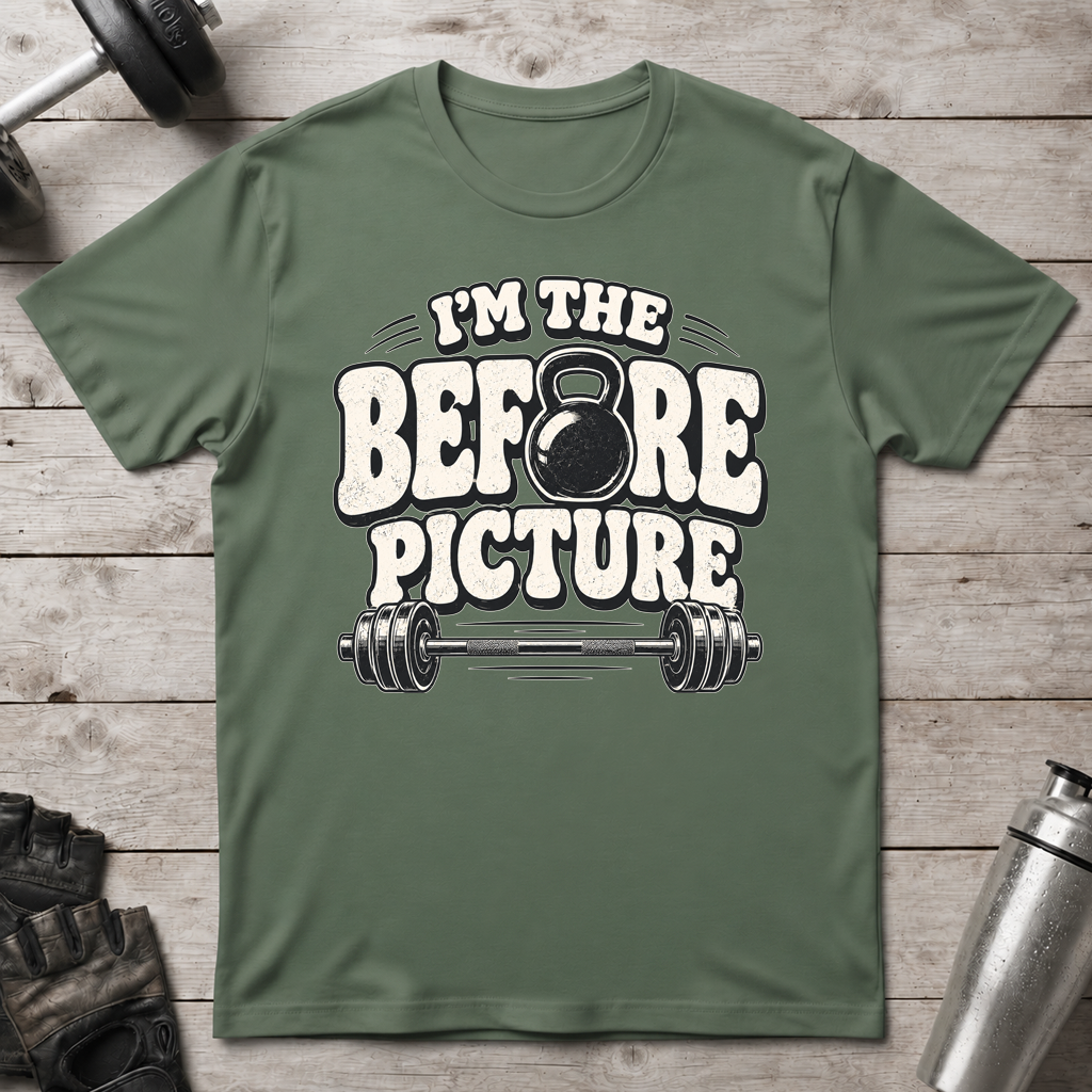 Before Picture T-Shirt