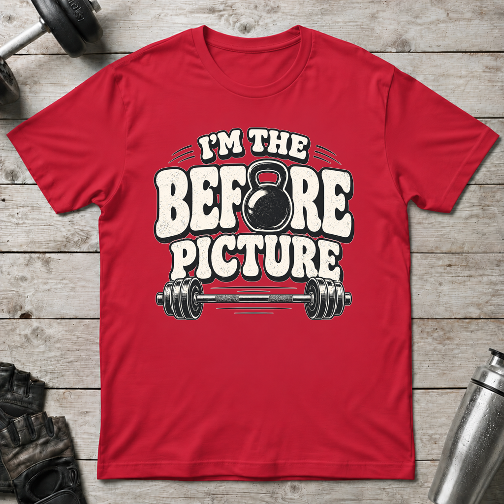 Before Picture T-Shirt