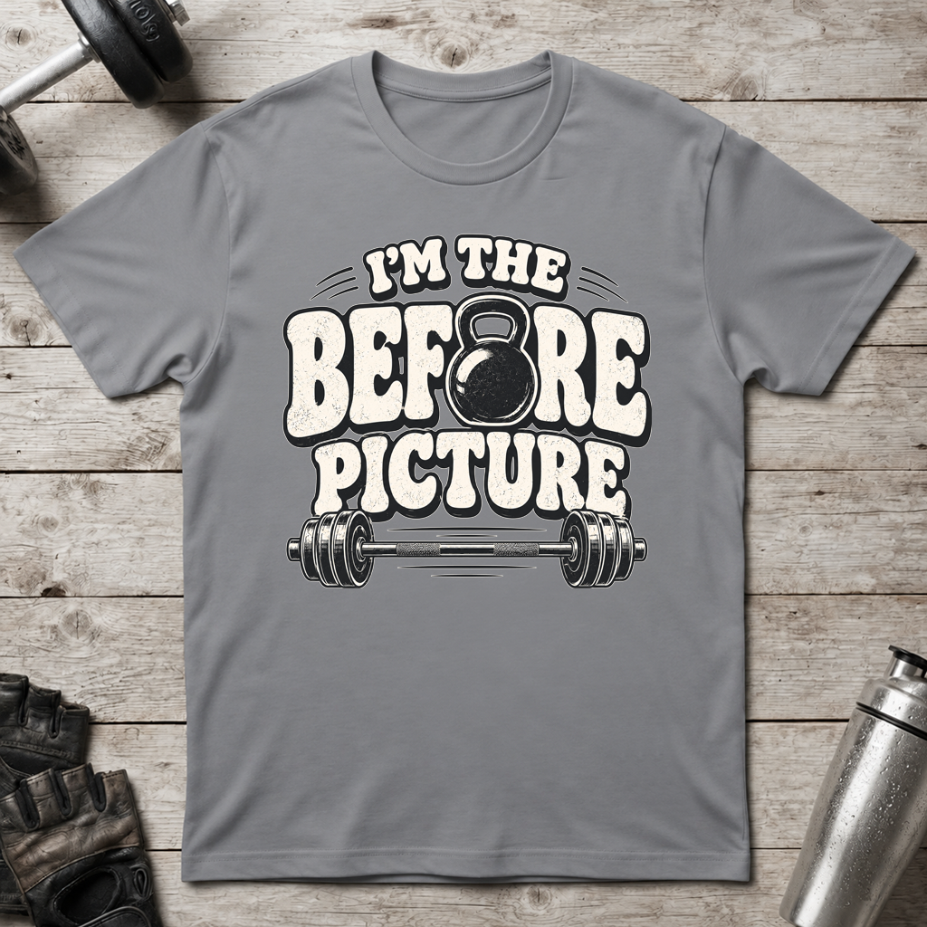 Before Picture T-Shirt