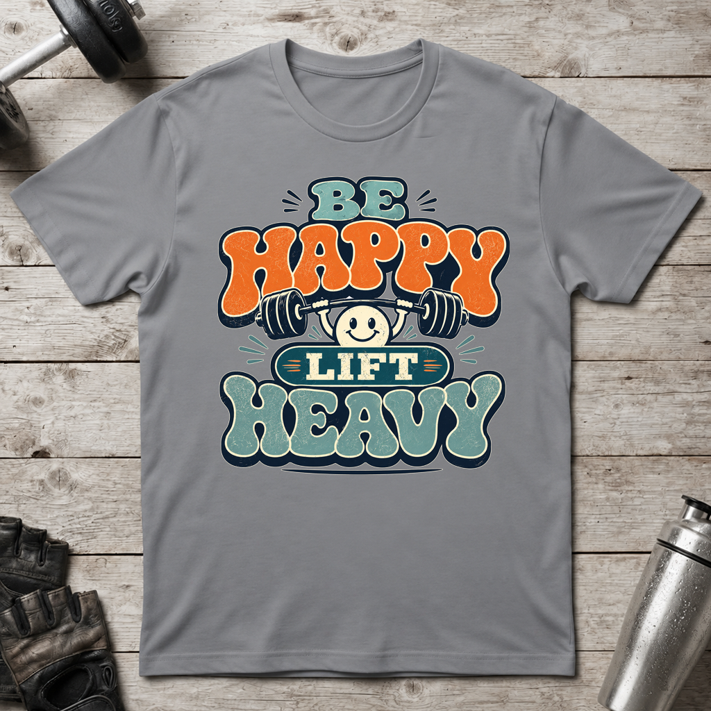 Happy Heavy Lifting T-Shirt