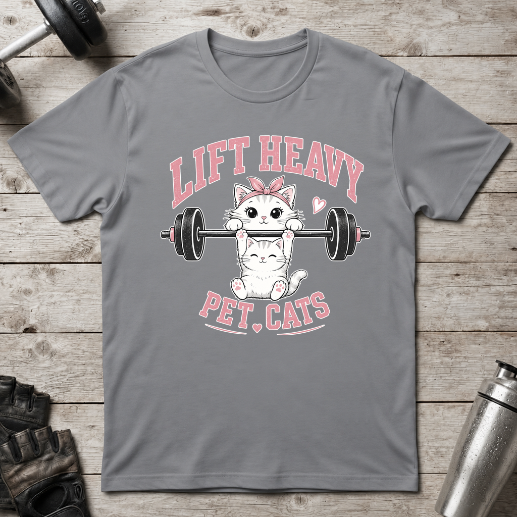 Lift Heavy Pet Cats T-Shirt