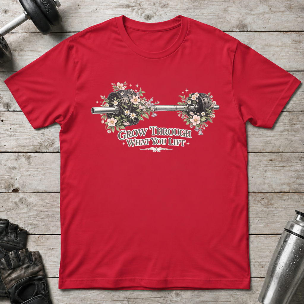 Grow Through Lifting T-Shirt