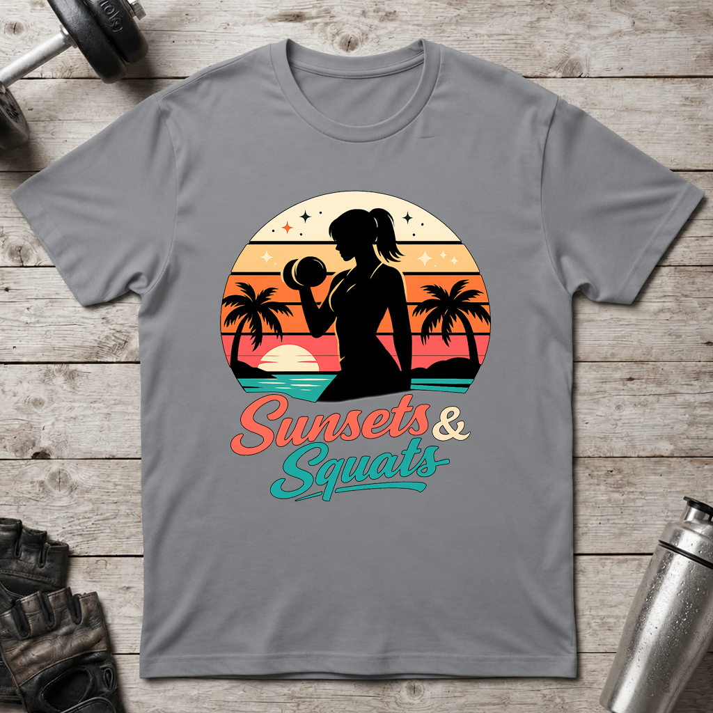 Sunsets and Squats T-Shirt