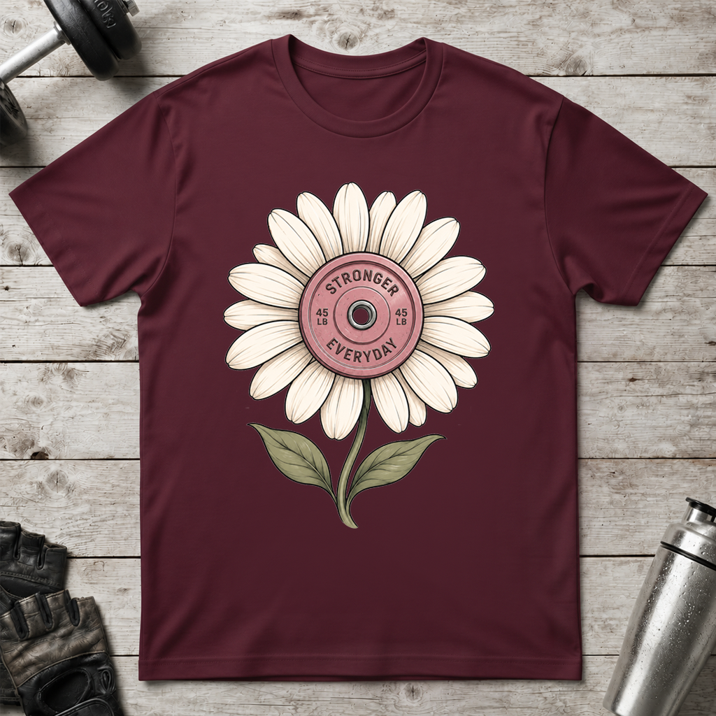 Stronger Every Day T-Shirt