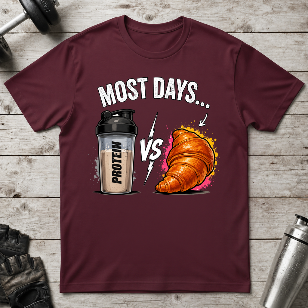 Protein vs Croissant T-Shirt