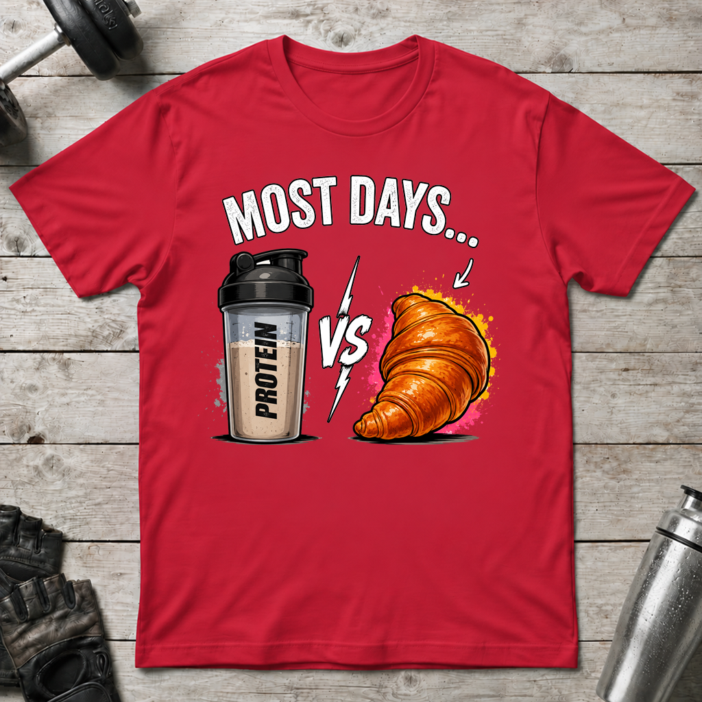 Protein vs Croissant T-Shirt