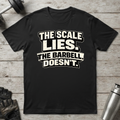 The Barbell Doesn’t Lie T-Shirt