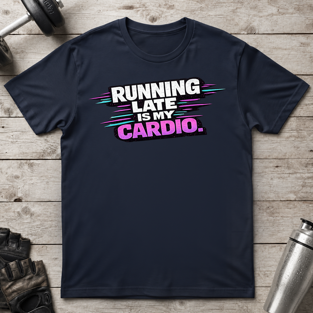 Running Late Cardio T-Shirt