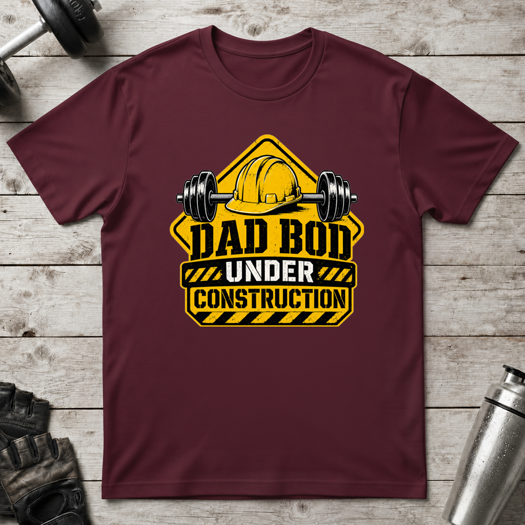 Dad Bod Under Construction T-Shirt
