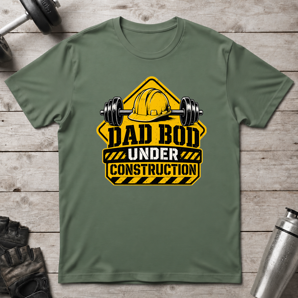 Dad Bod Under Construction T-Shirt