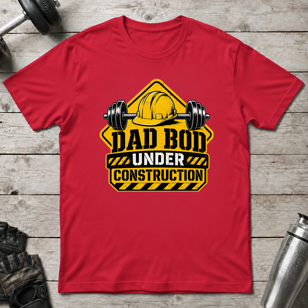 Dad Bod Under Construction T-Shirt