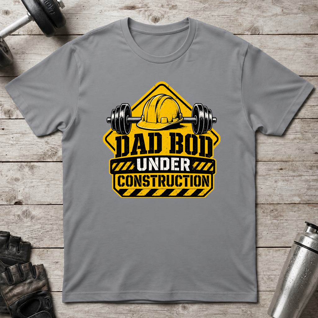 Dad Bod Under Construction T-Shirt