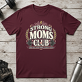 Strong Moms Club T-Shirt