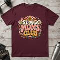 Happy Strong Moms T-Shirt