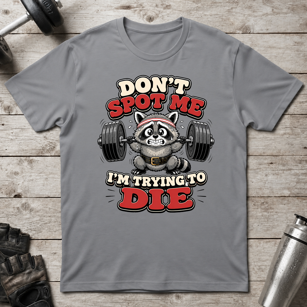 Do Not Spot Me T-Shirt