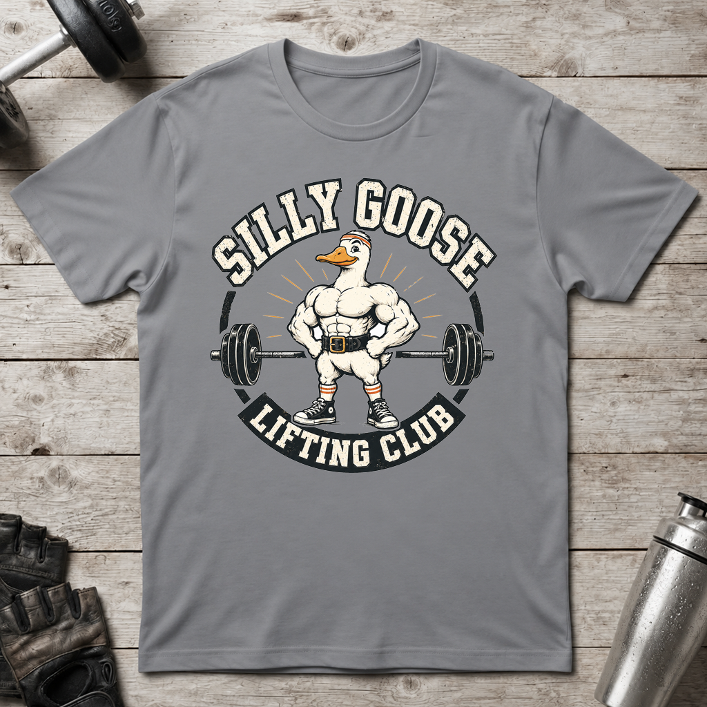 Silly Goose Lifting Club T-Shirt