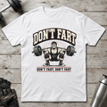 Do Not Fart T-Shirt