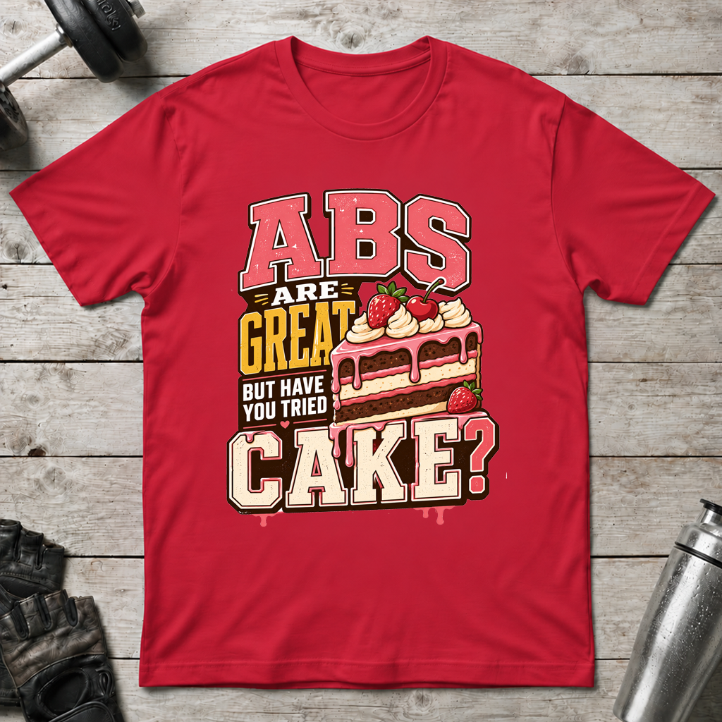 Abs Versus Cake T-Shirt