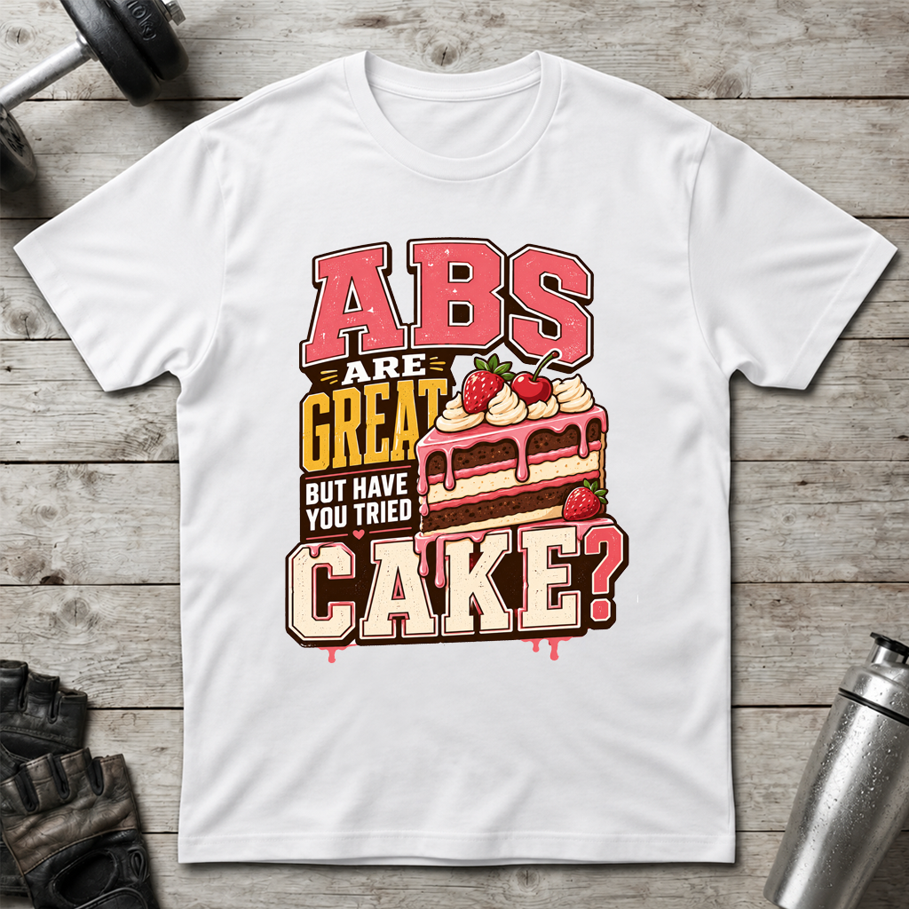 Abs Versus Cake T-Shirt